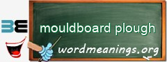 WordMeaning blackboard for mouldboard plough